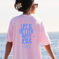 LIFE IS BETTER WITH JESUS T-SHIRT