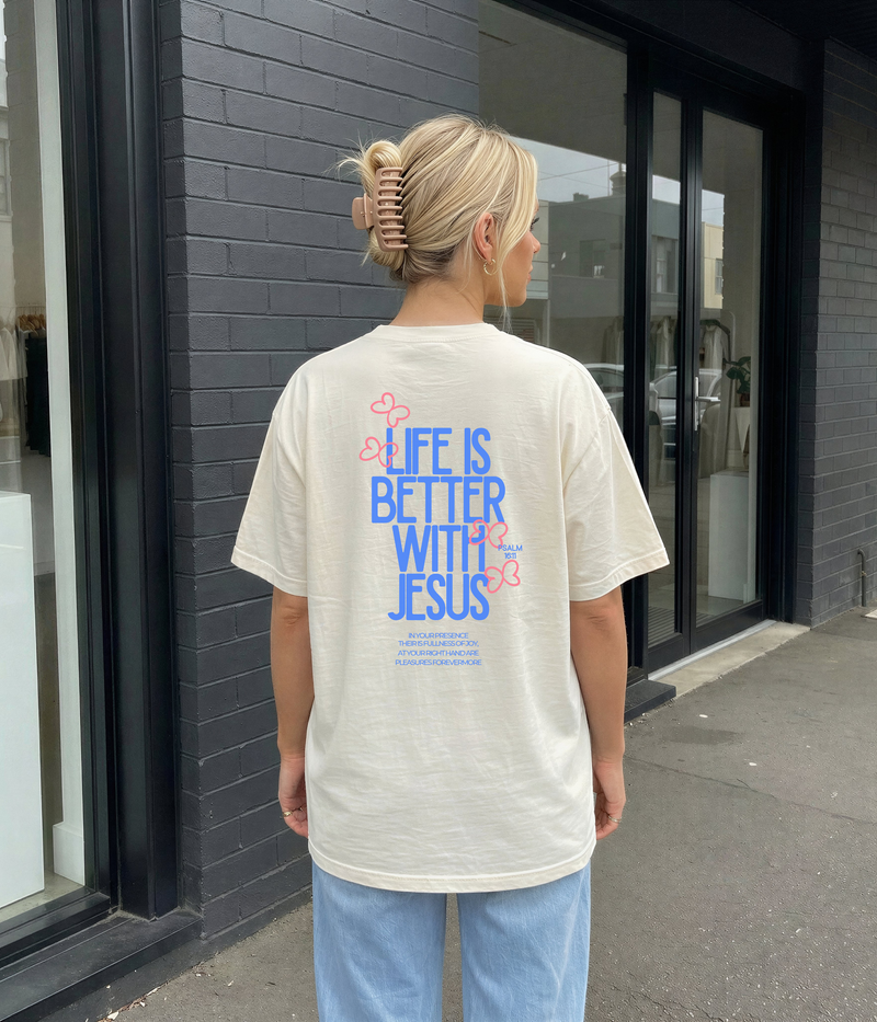 LIFE IS BETTER WITH JESUS T-SHIRT