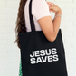 JESUS SAVES TOTE